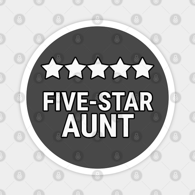 Five star aunt Magnet by Rabbit Hole Designs